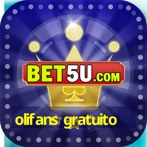 olifans gratuito